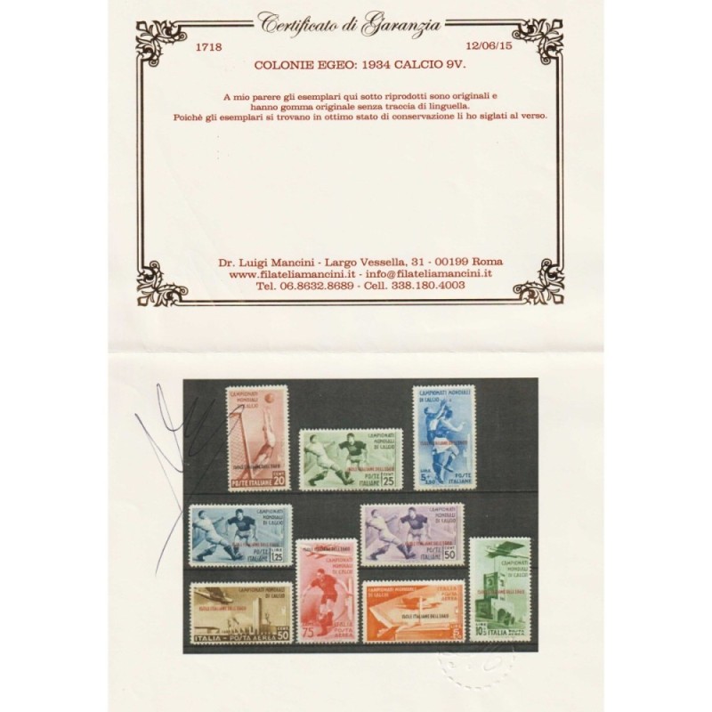 COLONIE EGEO 1934 CAMPIONATI MONDIALI DI CALCIO 9 V. G.I MNH** CERT...