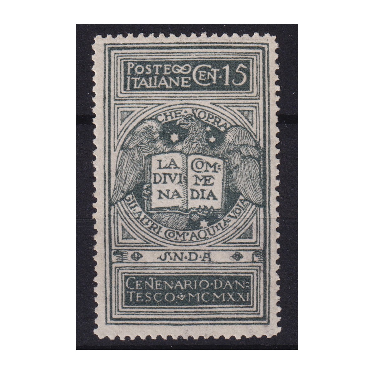 REGNO 1921 DANTE ALIGHIERI 15 C. NON EMESSO N.116A G.I MNH** CENTRA... REGNO 1921 DANTE ALIGHIERI 15 C. NON EMESSO N.116A G.I MNH** CENTRA...