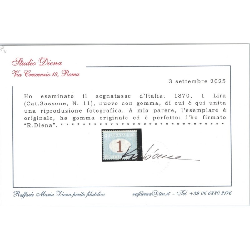 REGNO D'ITALIA 1870-74 SEGNATASSE 1 LIRA N.11 G.O MLH* CERT.  | Fil...