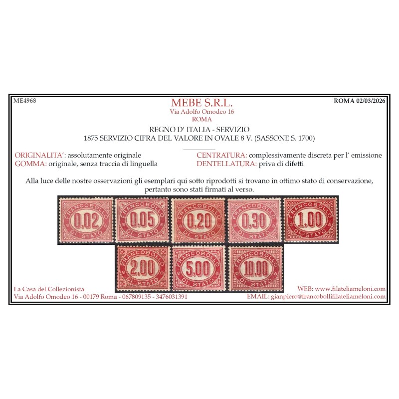 REGNO D'ITALIA 1875 FRANCOBOLLI DI SERVIZIO 8 V. G.I MNH** CERT.  |...