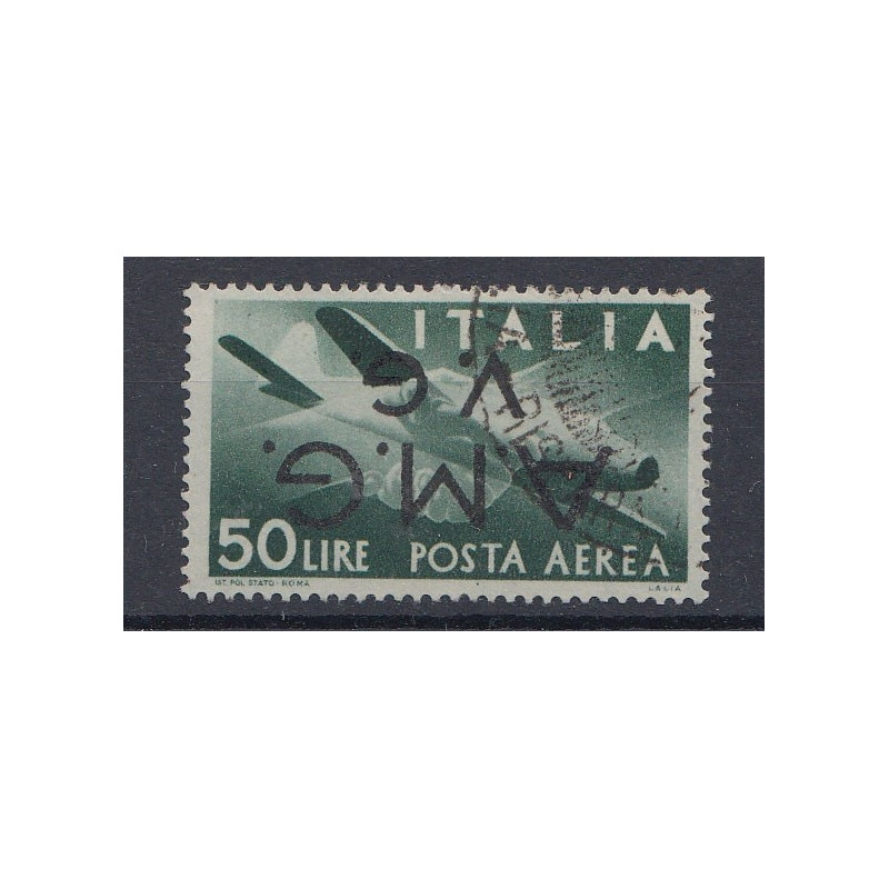 VENEZIA GIULIA 1945-47 POSTA AEREA 50 l SOPRASTAMPA CAPOVOLTA - (8b...
