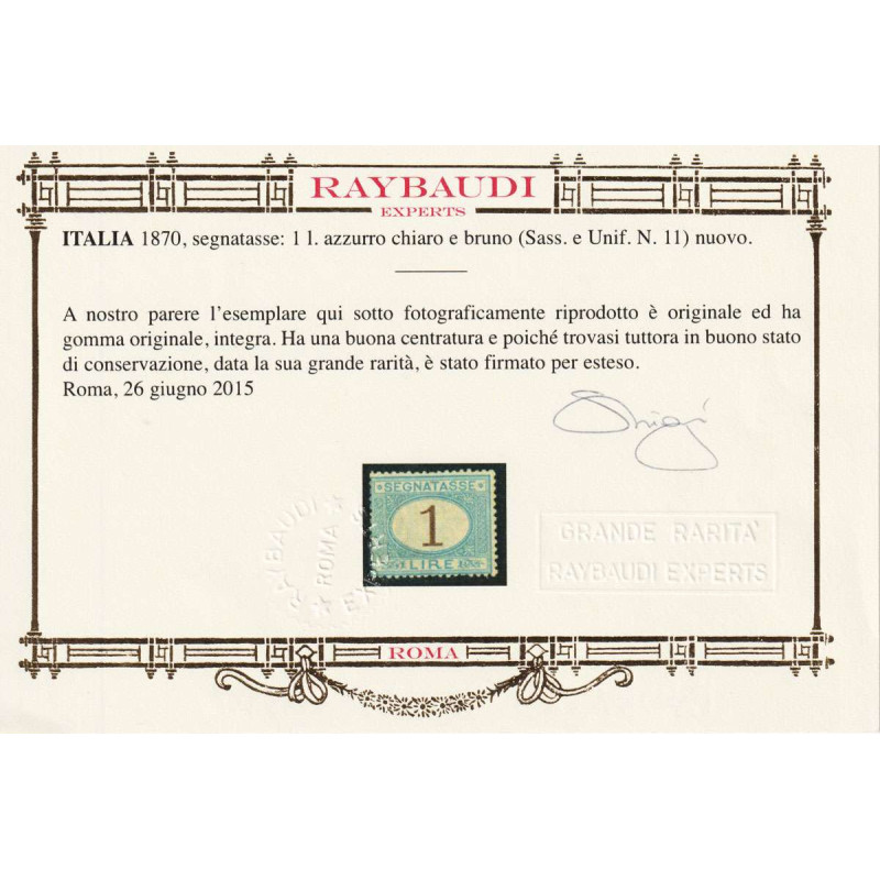 REGNO D' ITALIA 1870-74 SEGNATASSE 1 LIRE BEN CENTRATO G.I MNH** CE...